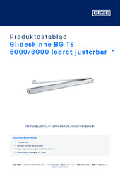 Glideskinne BG TS 5000/3000 lodret justerbar  * Produktdatablad DA