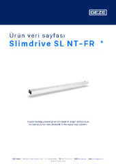 Slimdrive SL NT-FR  * Ürün veri sayfası TR