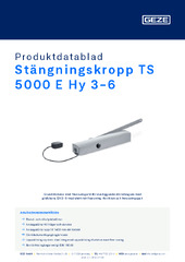 Stängningskropp TS 5000 E Hy 3-6 Produktdatablad SV