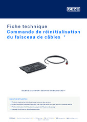 Commande de réinitialisation du faisceau de câbles  * Fiche technique FR