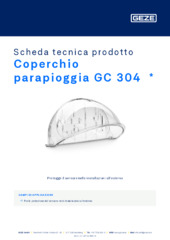 Coperchio parapioggia GC 304  * Scheda tecnica prodotto IT