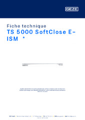 TS 5000 SoftClose E-ISM  * Fiche technique FR