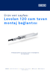 Levolan 120 cam tavan montaj bağlantısı Ürün veri sayfası TR