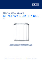 Slimdrive SCR-FR GGS  * Karta katalogowa PL
