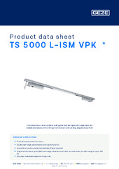 TS 5000 L-ISM VPK  * Product data sheet EN