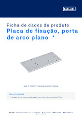 Placa de fixação, porta de arco plano  * Ficha de dados de produto PT