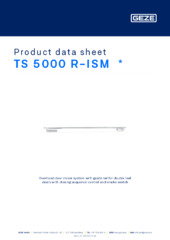 TS 5000 R-ISM  * Product data sheet EN