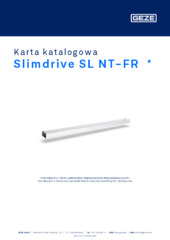 Slimdrive SL NT-FR  * Karta katalogowa PL