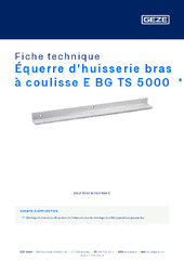 Équerre d'huisserie bras à coulisse E BG TS 5000  * Fiche technique FR