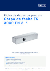 Corpo de fecho TS 3000 EN 3  * Ficha de dados de produto PT