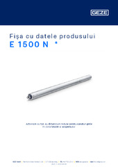 E 1500 N  * Fișa cu datele produsului RO