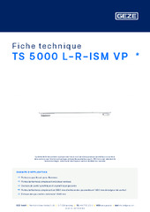 TS 5000 L-R-ISM VP  * Fiche technique FR