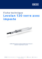 Levolan 120 verre avec imposte Fiche technique FR