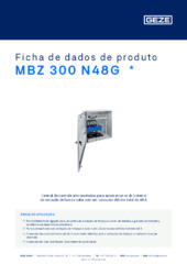 MBZ 300 N48G  * Ficha de dados de produto PT