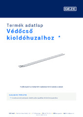 Védőcső kioldóhuzalhoz  * Termék adatlap HU