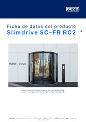 Slimdrive SC-FR RC2  * Ficha de datos del producto ES