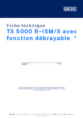 TS 5000 R-ISM/S avec fonction débrayable  * Fiche technique FR