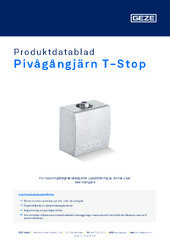 Pivågångjärn T-Stop Produktdatablad SV