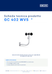 GC 402 WVS  * Scheda tecnica prodotto IT