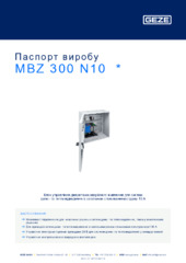 MBZ 300 N10  * Паспорт виробу UK