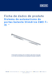 Sistema de automatismo de portas batente Slimdrive EMD F-IS  * Ficha de dados de produto PT