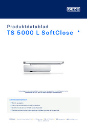 TS 5000 L SoftClose  * Produktdatablad DA