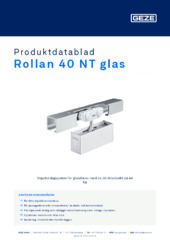 Rollan 40 NT glas Produktdatablad SV