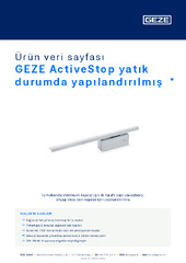 GEZE ActiveStop yatık durumda yapılandırılmış  * Ürün veri sayfası TR