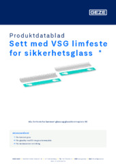 Sett med VSG limfeste for sikkerhetsglass  * Produktdatablad NB