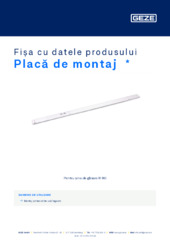 Placă de montaj  * Fișa cu datele produsului RO