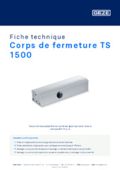 Corps de fermeture TS 1500 Fiche technique FR
