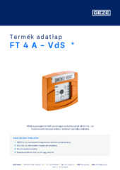 FT 4 A - VdS  * Termék adatlap HU