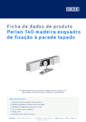 Perlan 140 madeira esquadro de fixação à parede tapado Ficha de dados de produto PT
