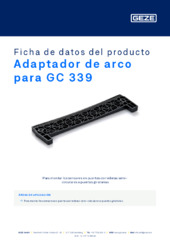 Adaptador de arco para GC 339 Ficha de datos del producto ES