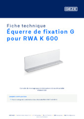 Équerre de fixation G pour RWA K 600 Fiche technique FR