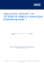 TS 5000 R-ISM/S s funkcijom slobodnog hoda  * Sigurnosno-tehnički list HR