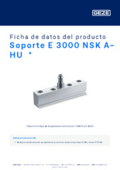 Soporte E 3000 NSK A-HU  * Ficha de datos del producto ES