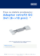 Adaptor retrofit GC 341 (6->10 pini)  * Fișa cu datele produsului RO