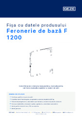 Feronerie de bază F 1200 Fișa cu datele produsului RO