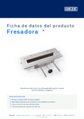 Fresadora  * Ficha de datos del producto ES