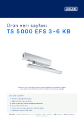 TS 5000 EFS 3-6 KB Ürün veri sayfası TR