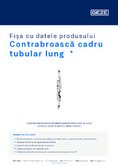 Contrabroască cadru tubular lung  * Fișa cu datele produsului RO