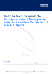 Set tappo laterale fissaggio con copertura angolare Perlan con 10 mm di distanza Scheda tecnica prodotto IT