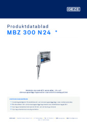 MBZ 300 N24  * Produktdatablad SV