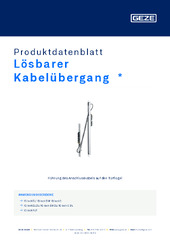 Lösbarer Kabelübergang  * Produktdatenblatt DE