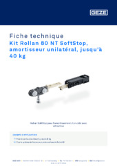 Kit Rollan 80 NT SoftStop, amortisseur unilatéral, jusqu'à 40 kg Fiche technique FR