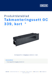 Takmonteringssett GC 339, kort  * Produktdatablad NB