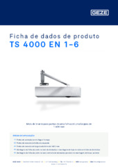 TS 4000 EN 1-6 Ficha de dados de produto PT