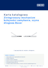 Zintegrowany mechanizm kolejności zamykania, szyna ślizgowa Boxer Karta katalogowa PL