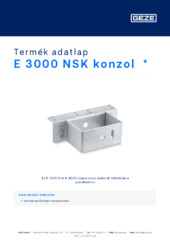 E 3000 NSK konzol  * Termék adatlap HU